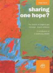 Sharing One Hope? The Church of England and Christian-Jewish Relations. A Contribution to a Continuing Debate