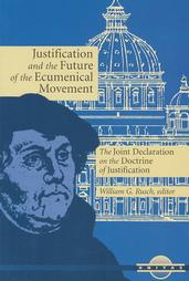 Justification and the Future of the Ecumenical Movement: The Joint Declaration on the Doctrine of Justification