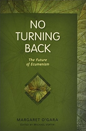 No Turning Back: The Future of Ecumenism