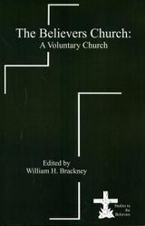 The Believers Church: A Voluntary Church