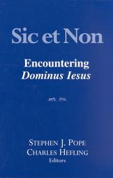 Sic et Non: Encountering Dominus Iesus