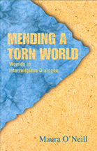 Mending a Torn World: Women in Interreligious Dialogue