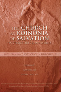 The Church as Koinonia of Salvation: Its Structures & Ministries