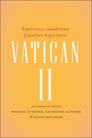 Vatican II: Expériences canadiennes – Canadian Experiences