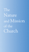 Nature and Mission of the Church: A Stage on the Way to a Common Statement