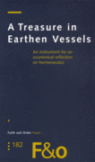 Treasure in Earthen Vessels: An Instrument for an Ecumenical Reflection on Hermeneutics