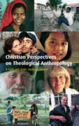 Christian Perspectives on Theological Anthropology: A Faith and Order Study Document