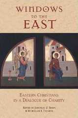 Windows to the East: Eastern Christians in a Dialogue of Charity