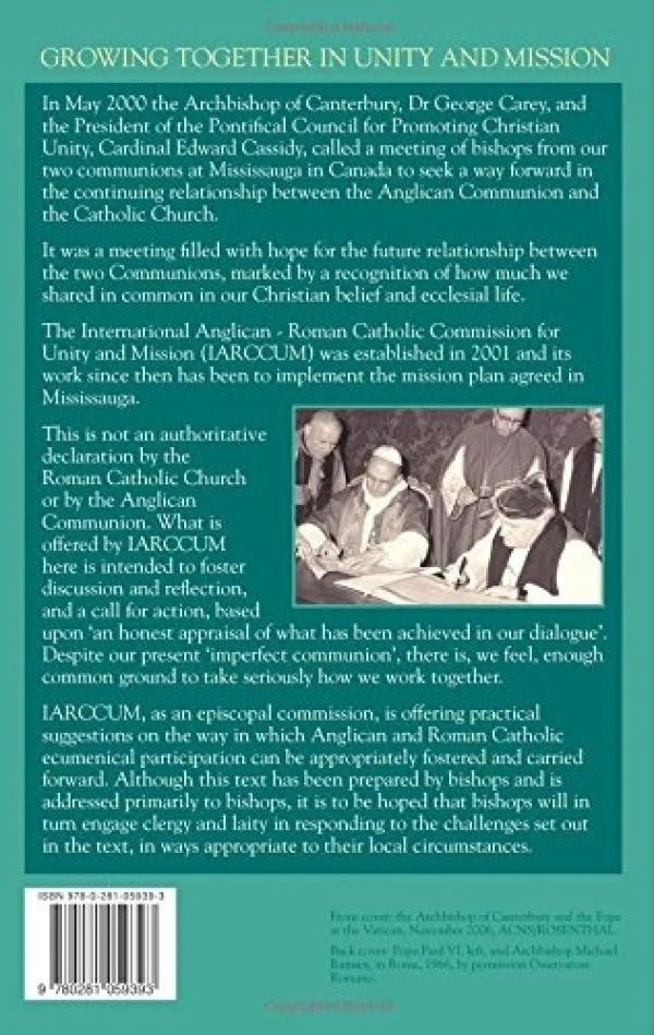 IARCCUM, <em>Growing Together in Unity and Mission: Building on 40 years of Anglican-Roman Catholic Dialogue</em>