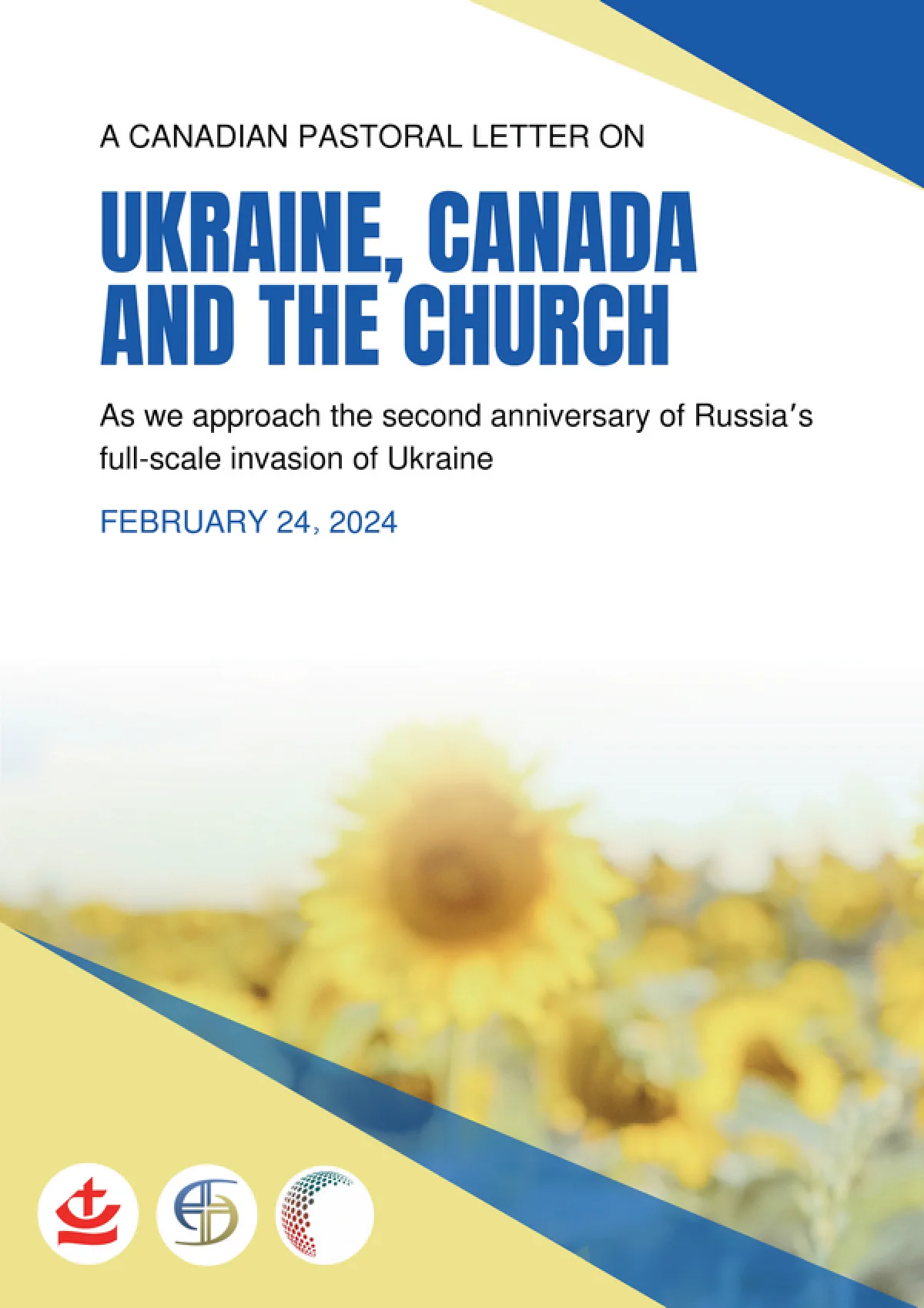 A Canadian Pastoral Letter on Ukraine, Canada and the Church: As we approach the second anniversary of Russia's full-scale invasion of Ukraine