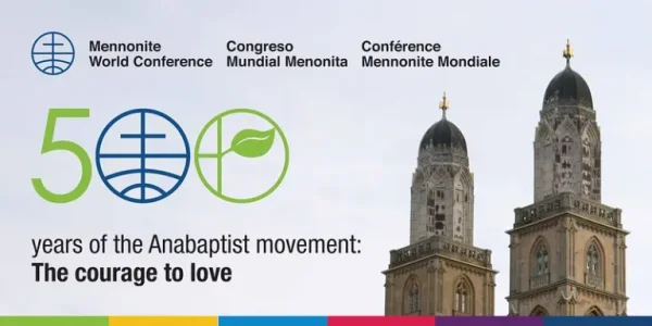 500 Years of the Anabaptist Movement: The Courage to Love