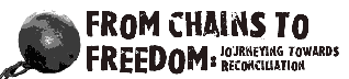 From Chains to Freedom: Journeying Towards Reconciliation
