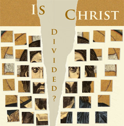 Is Christ Divided? - The artwork from the British and Irish resources for the 2014 Week of Prayer for Christian Unity